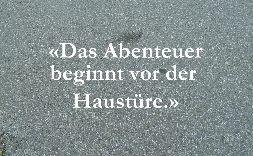 Der Weg ist nicht das Ziel