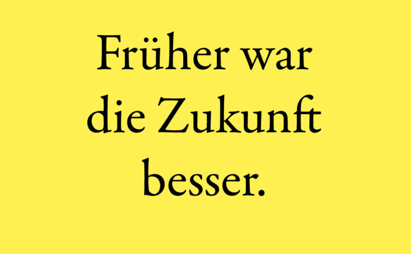Unverklärte Vergangenheit
